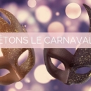 Nouveau: Les masques de Carnaval !